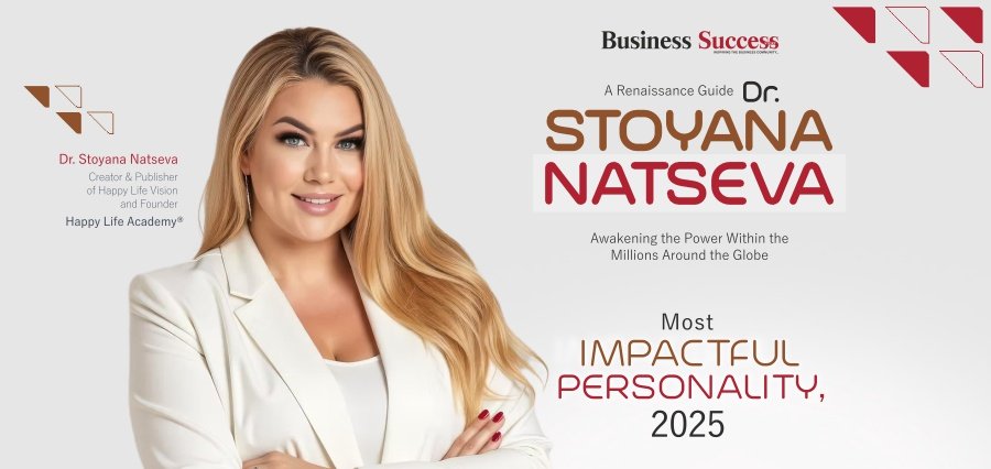 A Renaissance Guide – Dr. Stoyana Natseva: Awakening the Power Within the Millions Around the Globe
